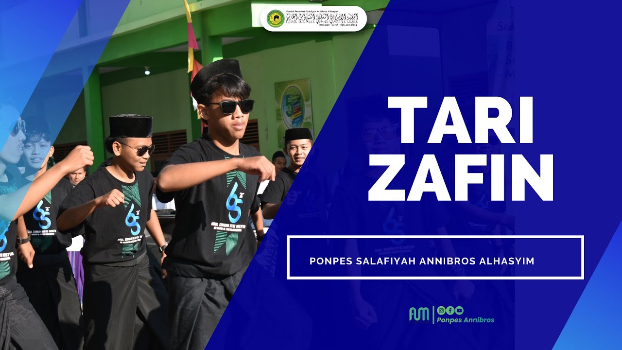 TARI ZAFIN PON PES SALAFIYAH ANNIBROS ALHASYIM.