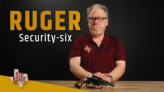 Ruger Security-Six: Remembering the Past