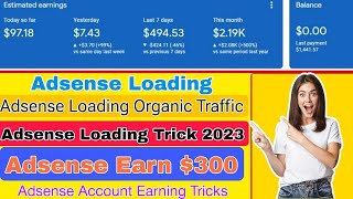 Adsense Loading Kaise Kare 2023 | High Cpc Keywords | New Tricks | New Method Organic Traffic