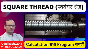 Square thread program | square thread chart | cycle G76 | square thread depth  | thread angle