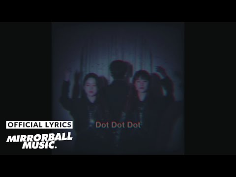 [Lyric Video] DRC - Dot Dot Dot