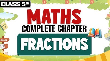 Fractions || Class 5th Maths || Complete Chapter || PW