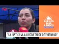 Hermana de carabinero asesinado: &quot;La justicia va a llegar tarde o temprano&quot; | Buenos días a todos