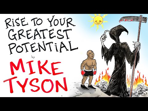 Rise To Your Greatest Potential - Mike Tyson 