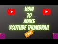 How to make thumbnails for youtube for free try now devil tech official