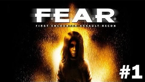 F.E.A.R. (First Encounter Assault Recon) Revisit - Playthrough on Extreme Difficulty (Part 1)