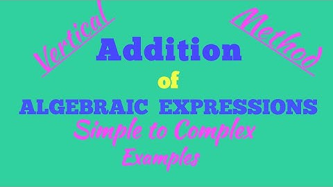 Addition of Algebraic Expressions | Basics of Algebra in urdu/hindi