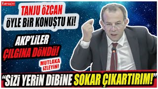 Tanju Özcan Akplileri Azarlayınca Ortalık Karıştı Sizi Yerin Dibine Sokar Çıkartırım