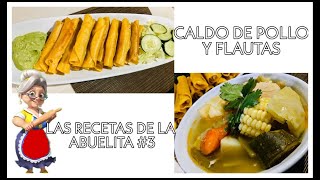 🍗CALDO DE POLLO FÁCIL | EXQUISITAS FLAUTAS DE POLLO |  NUTRITIVA RECETA DE LA  ABUELITA 👵