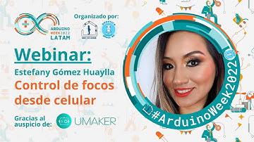 Controla tus focos del hogar desde tu celular | Arduino Week Latam 2022