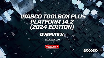 ⚙️ Quick overview of Wabco Toolbox Plus Platform 14.2 (2024 Edition) diagnostic environment