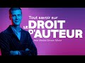 Les droits dauteur pour les graphistes et photographes comment a marche  feat matre simon mintz