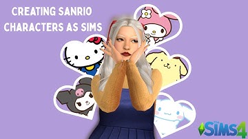 Creating Sanrio Characters in the Sims 4