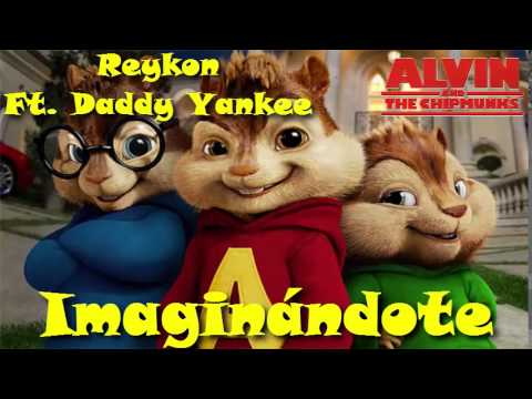 Reykon ft Yankee - Imaginándote (Alvin Y Las Ardillas)