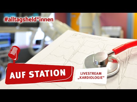 Auf Station - Die Kardiologie