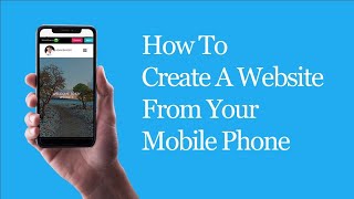 How to Make a Website for Free with Your Smartphone: Step-by-Step Instructions