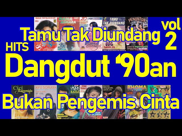 Hits Dangdut '90an vol. 2 - Lagu Dangdut Hits 90an - Dangdut Jadul class=