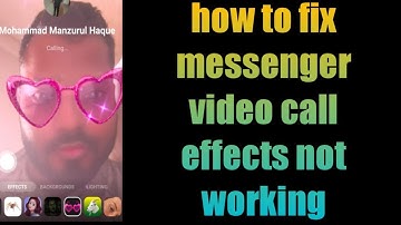 how to fix messenger video call effects not working | messenger effects | filter not working problem