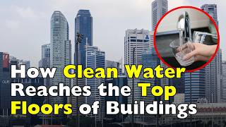 How Do High-Rise Buildings Get Running Water