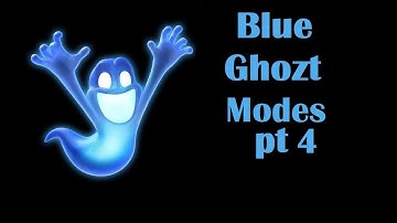 Blue Ghozt modes & features pt. 4