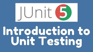 JUnit 5 - Introduction to Unit Testing