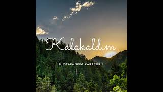 Mustafa Sefa Karaçorlu - Kalakaldım (Cover) #serkankaya #kalakaldım #arabesk #cover #covervideo