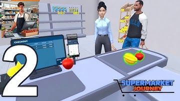 Super Market Journey Gameplay Walkthrough Part 2 - Day 2 and 3 (iOS, Android)