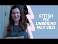 Andrea's Stitch Fix Box review for May 2021 with her favorite fashion and style thoughts