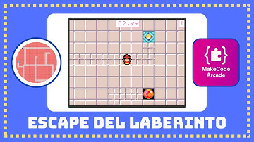 Escape del laberinto - Tutorial MakeCode Arcade español