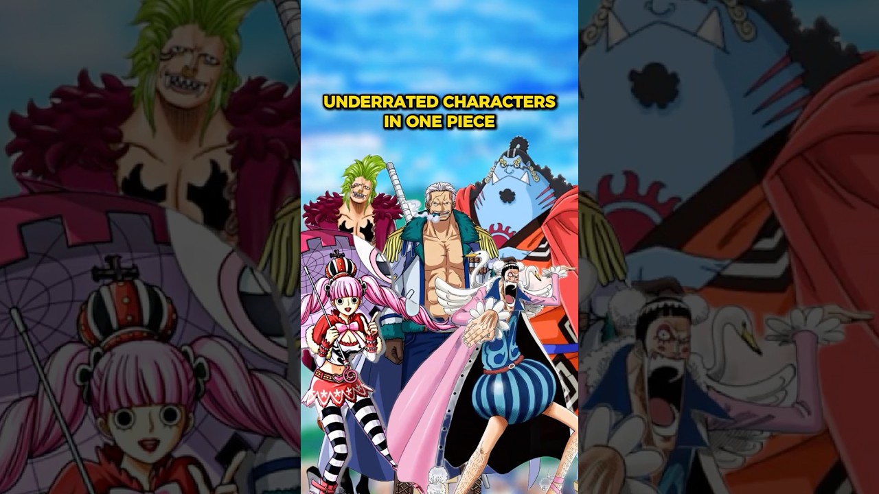 Top 5 Most Underrated One Piece Characters