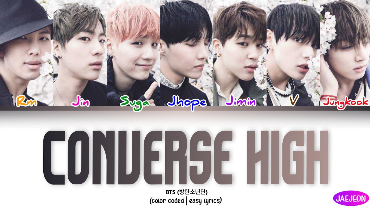 BTS (방탄소년단) - Converse High (color coded | easy lyrics) - thptnvk.edu.vn