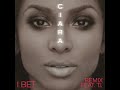 Ciara - I Bet (ft. T.I. - Rap Remix) [Official Clean Edit]
