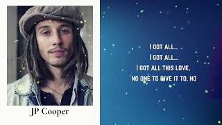 JP Cooper - All This Love (Lyrics)