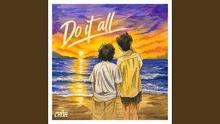 Download Lagu Do It All Download Lagu Do It All