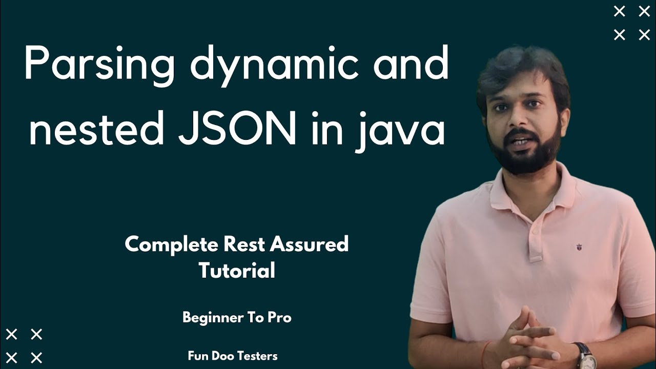 How To Parse Dynamic And Nested Json In Java? - Rest Assured Api Automation Framework