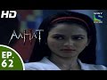 Aahat - आहट - Episode 62 - 18th June, 2015