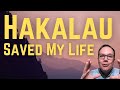 Hakalau Saved My Life