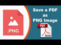 How to save a pdf as a png using Adobe Acrobat Pro DC