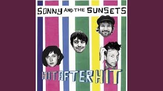 Video thumbnail of "Sonny and the Sunsets - Pretend You Love Me"