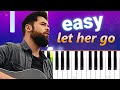 Passenger - Let Her Go (100% EASY PIANO TUTORIAL)