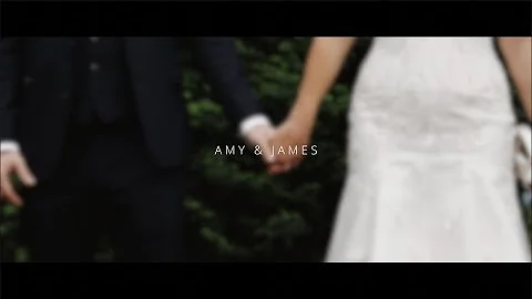 Amy & James | Wedding Film