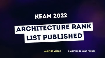 KEAM 2022 | ARCHITECTURE RANK LIST PUBLISHED