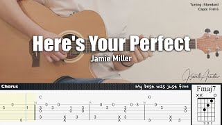 Here's Your Perfect - Jamie Miller | Fingerstyle Guitar | TAB   Chords   Lyrics