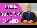 Florida Property Taxes - Top "3 Benefits" of Florida Homestead