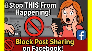 ℹ️ How to Stop Others from Sharing Your Facebook Posts to Their Stories!🔒