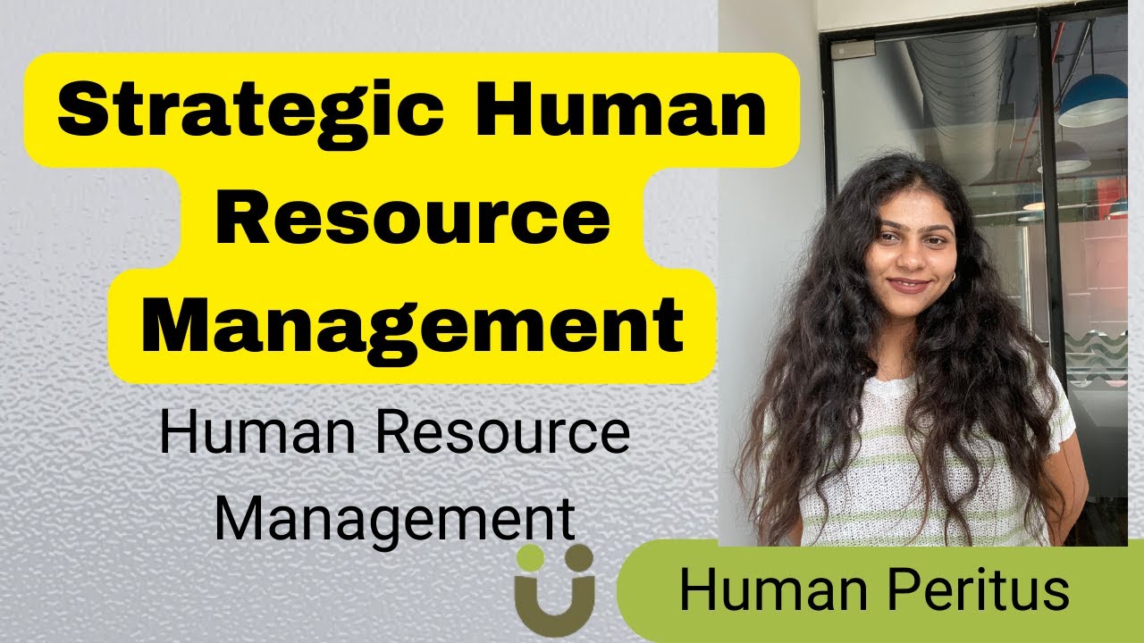Introduction to SHRM - Strategic Human Resource Management – Human ...