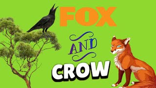 The fox and the crow story/ تحدي الطلاقة باللغة الانجليزية /حكاية الثعلب والغراب