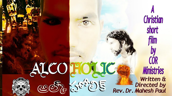 II #LATEST TELUGU CHRISTIAN SHORT FILM : #ALCOHOLIC : CAN WE DRINK ALCOHOL?II UR LIFE WILL CHANGE II