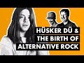 Hüsker Dü and the Birth of Alternative Rock