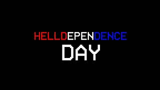 Helldependence Day (An EAS Scenario)